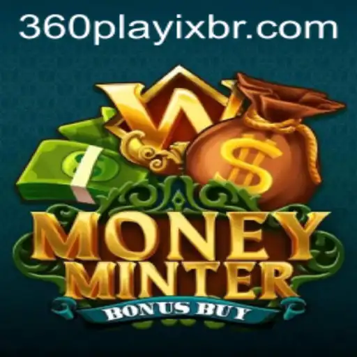Explorando o Mundo de MoneyMinterBonusBuy: Um Jogo da 360playix