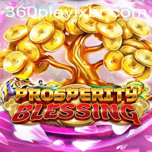 Descubra ProsperityBlessing: O Novo Jogo da 360playix