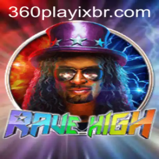 Descubra a Magia de RaveHigh: A Revolução 360playix nos Jogos