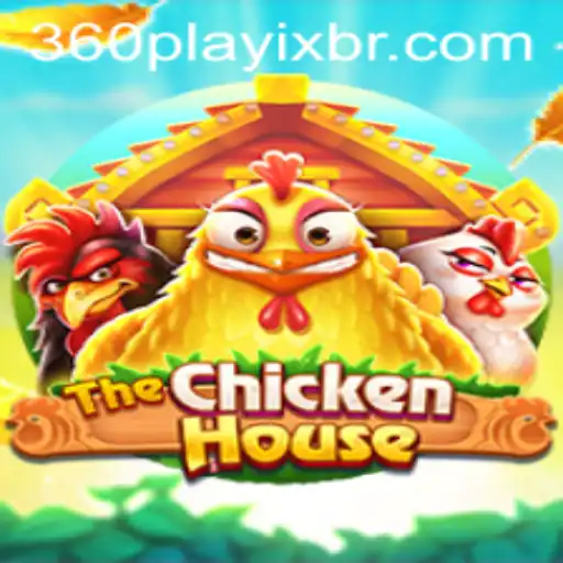 TheChickenHouse: Uma Nova Experiência de Jogo pela 360playix